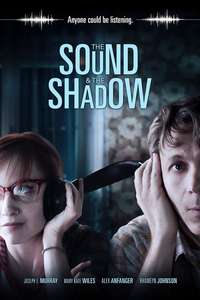 The Sound and the Shadow - Poster
