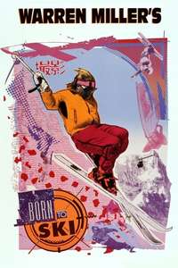 Warren Miller's Born to Ski - Poster