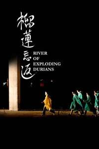 River of Exploding Durians - Poster