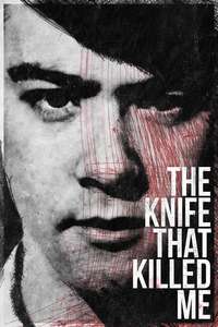 The Knife That Killed Me - Poster