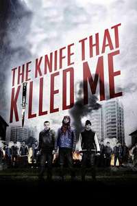 The Knife That Killed Me - Poster