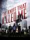 The Knife That Killed Me