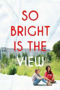 So Bright Is the View - Poster