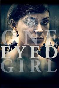 One Eyed Girl - Poster