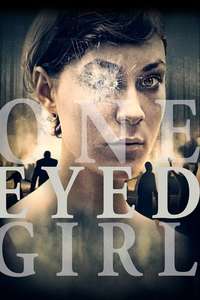One Eyed Girl - Poster