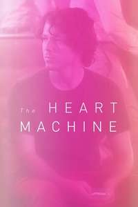 The Heart Machine - Poster