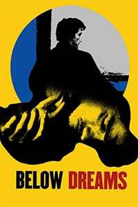 Below Dreams - Poster