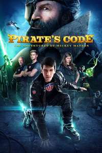 Pirate's Code: The Adventures of Mickey Matson - Poster