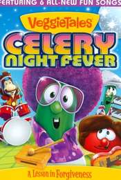 VeggieTales: Celery Night Fever