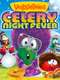 VeggieTales: Celery Night Fever