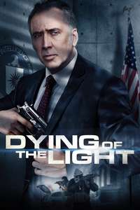 Dying of the Light - Poster