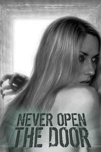 Never Open the Door - Poster