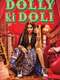 Dolly Ki Doli