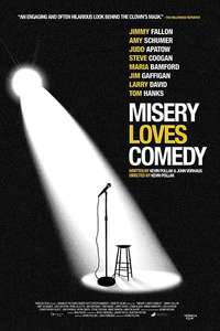 Misery Loves Comedy - Poster