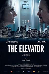 The Elevator: Three Minutes Can Change Your Life - Poster