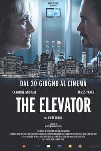 The Elevator: Three Minutes Can Change Your Life - Poster