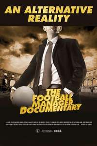 An Alternative Reality: The Football Manager Documentary - Poster