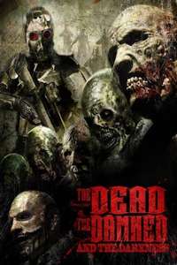 The Dead the Damned and the Darkness - Poster