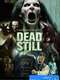 Dead Still
