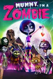 Mummy  I'm a Zombie