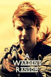 A Warden's Ransom - Poster