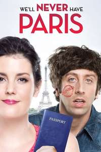 We'll Never Have Paris - Poster