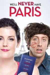 We'll Never Have Paris - Poster