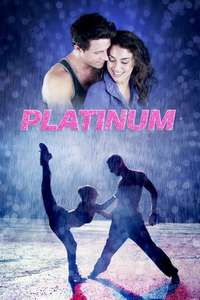 Platinum the Dance Movie - Poster
