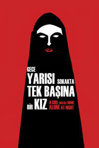 A Girl Walks Home Alone at Night - Poster