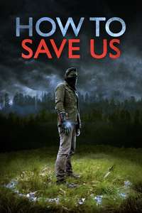 How to Save Us - Poster