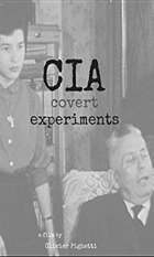 CIA Covert Experiments