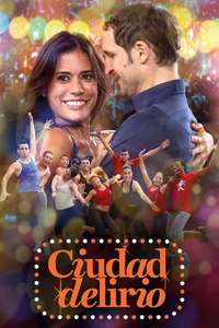 Ciudad Delirio - Poster
