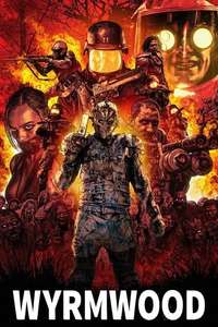 Wyrmwood: Road of the Dead - Poster
