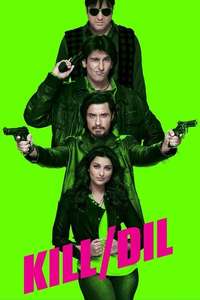 Kill Dil - Poster