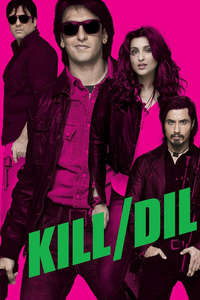 Kill Dil - Poster