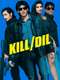 Kill Dil