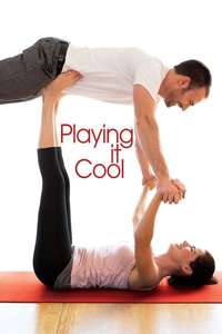 Playing It Cool - Poster