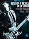 Rise of a Texas Bluesman: Stevie Ray Vaughan 1954-1983