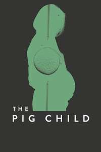 The Pig Child - Poster
