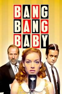 Bang Bang Baby - Poster
