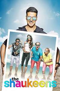 The Shaukeens - Poster
