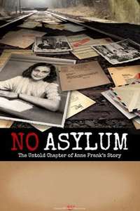 No Asylum: The Untold Chapter of Anne Frank's Story - Poster