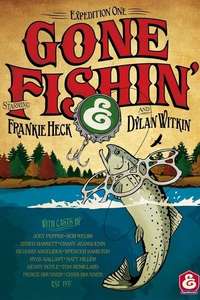 Expedition One: Gone Fishin' - Poster