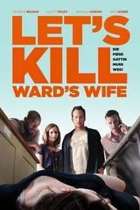 Let's Kill Ward's Wife - Poster