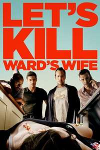 Let's Kill Ward's Wife - Poster