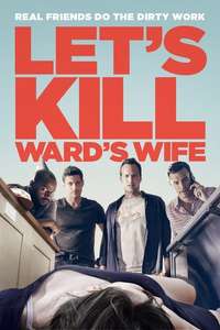 Let's Kill Ward's Wife - Poster