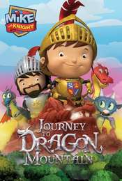Mike The Knight: Journey To Dragon Mountain