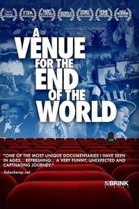 A Venue For The End Of The World - Poster