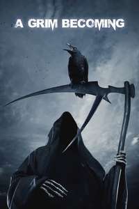 A Grim Becoming - Poster