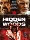 Hidden in the Woods